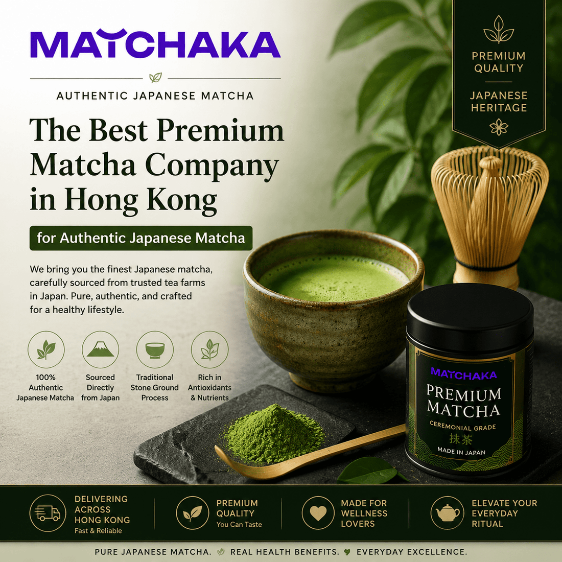 How to Find the Best Premium Matcha Company in Hong Kong for Authentic Japanese Matcha - Matchaka